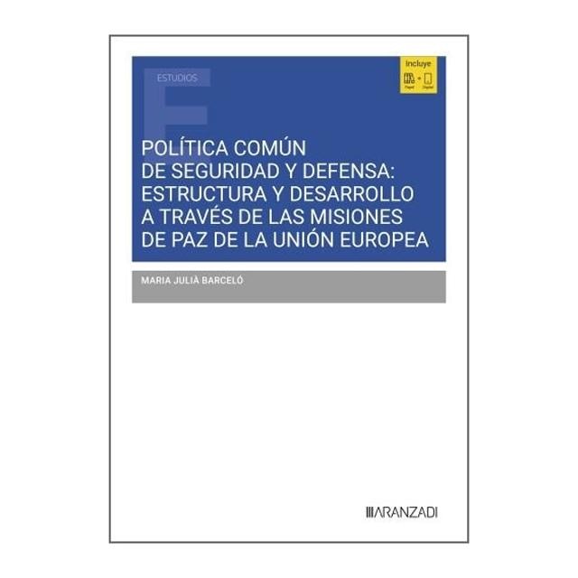 POLÍTICA COMÚN DE SEGURIDAD Y DEFENSA: E
