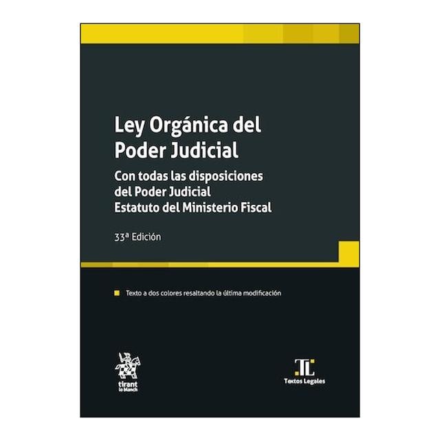LEY ORGÁNICA DEL PODER JUDICIAL - 33ED.