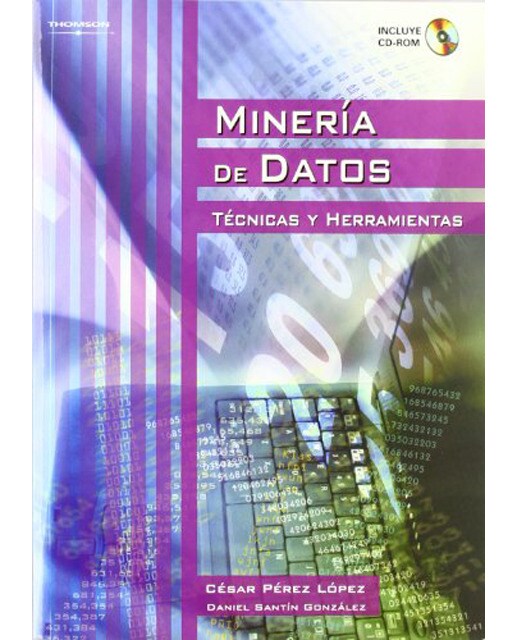 Imagen 0 de Minería de datos. Técnicas y herramientas  (Tapa blanda)