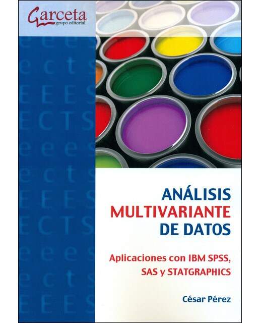 Imagen 0 de Análisis multivariante de datos: Aplicaciones con ibm spss, sas y statgraphics (Tapa blanda)