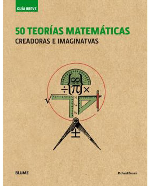Imagen 0 de Guía breve. 50 teorías matemáticas (rústica): Creadoras e imaginativas (Tapa blanda)