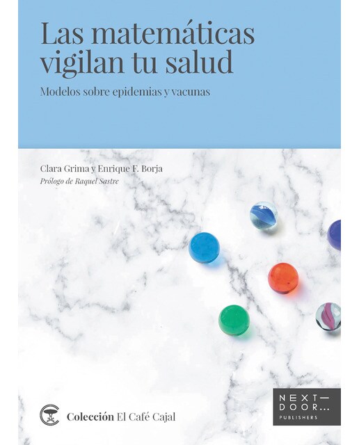 Las matemáticas vigilan tu salud: Modelos sobre epidemias y vacunas