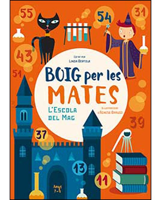 Boig per les mates 7-9 anys: L'escola del mag