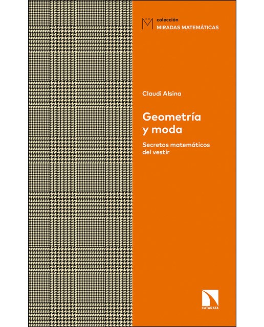 Imagen 0 de Geometría y moda: Secretos matemáticos del vestir (Tapa blanda)