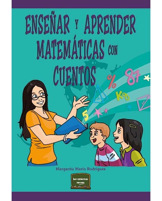 Imagen 1 de Enseñar y aprender matemáticas con cuentos (Tapa blanda)