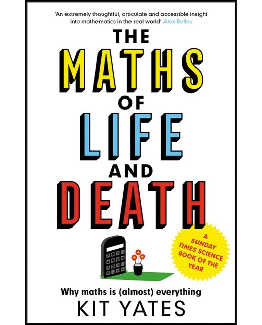 The maths of life and death 1