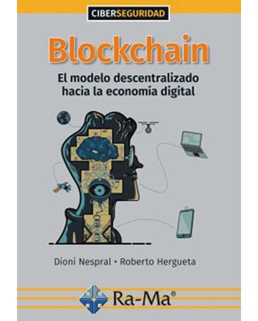 Blockchain. El modelo descentralizado hacia la economía digital (Capa mole) 1