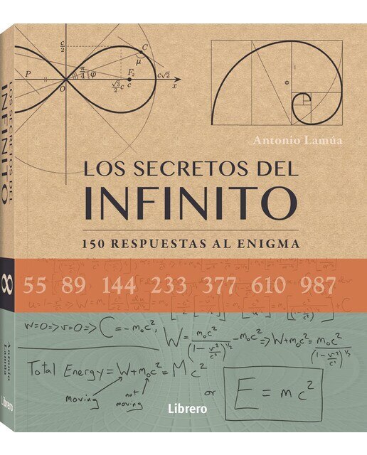 Imagen 0 de SECRETOS DEL INFINITO, LOS: 150 RESPUESTAS AL ENIGMA