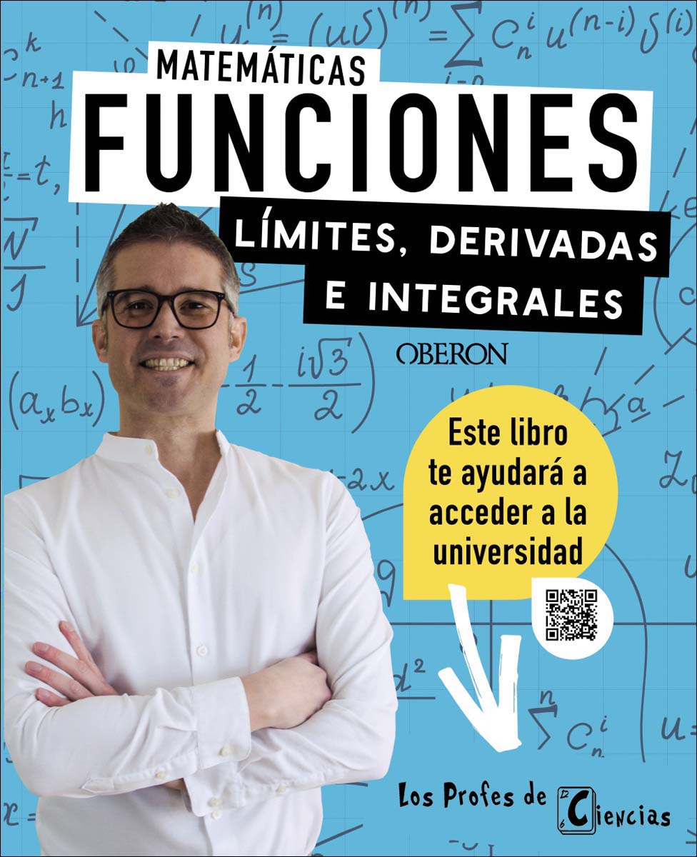 Funciones. Límites, derivadas e integrales: Los Profes de Ciencias (Capa mole com abas) 1