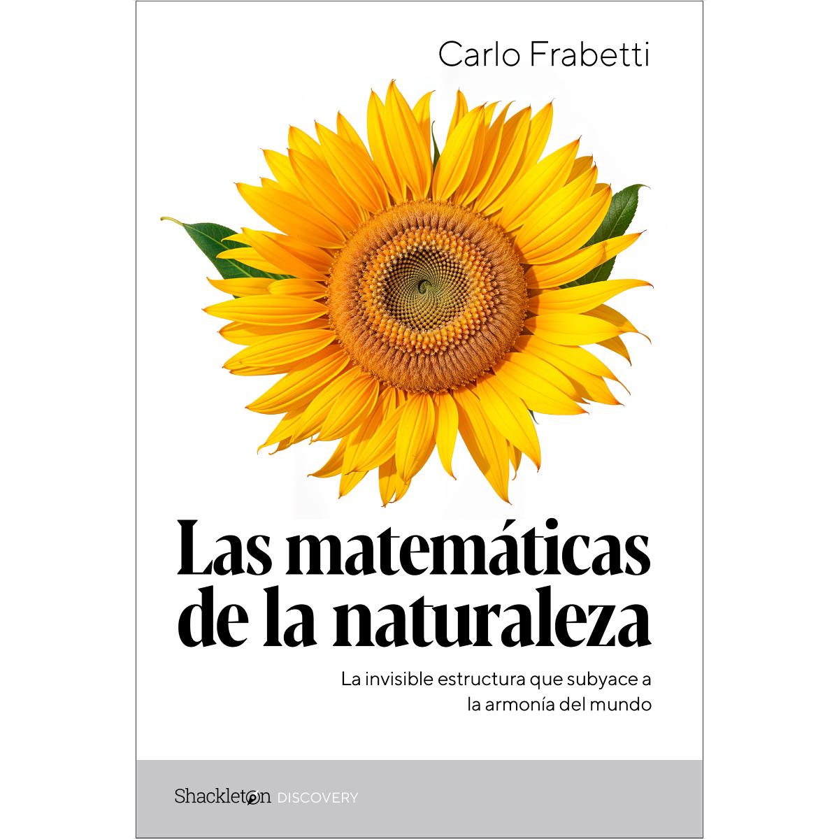 Imagem 0 de Las matemáticas de la naturaleza: La invisible estructura que subyace a la armonía del mundo (Capa mole com abas)
