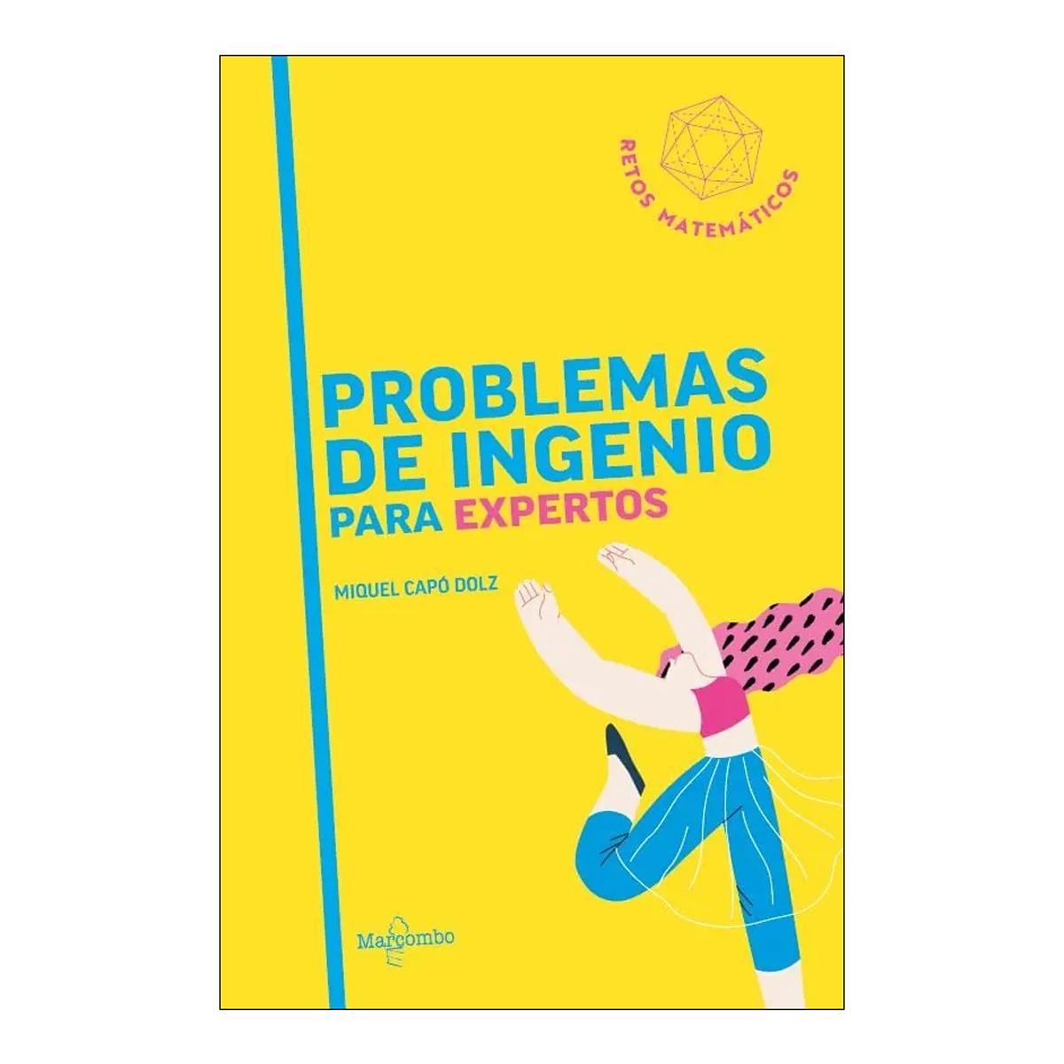 Imagen 0 de PROBLEMAS DE INGENIO PARA EXPERTOS (Tapa blanda)