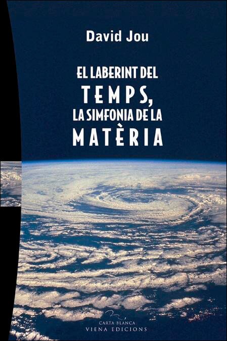 El laberint del temps, la simfonia de la matèria (Capa mole com abas) 1