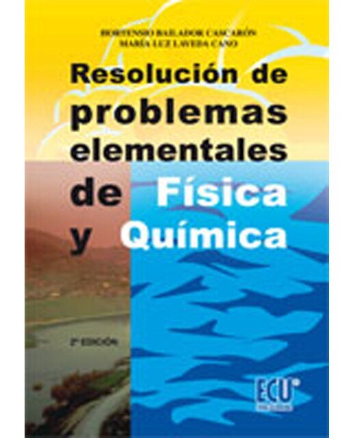 Resolucion De Problemas Elementales De Fisica Y Qu 1