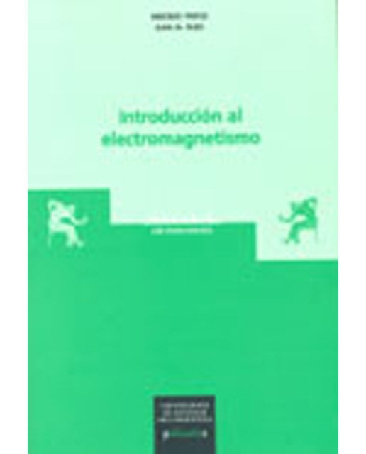 Introducción al electromagnetismo (Capa mole) 1