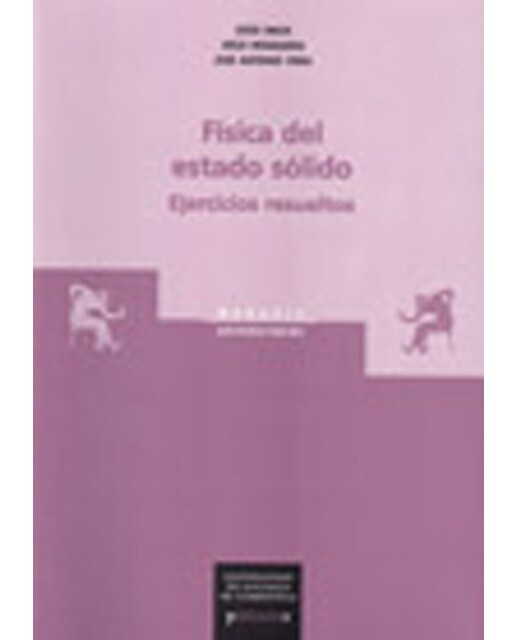 Física del estado sólido: Ejercicios resueltos (Capa mole) 1