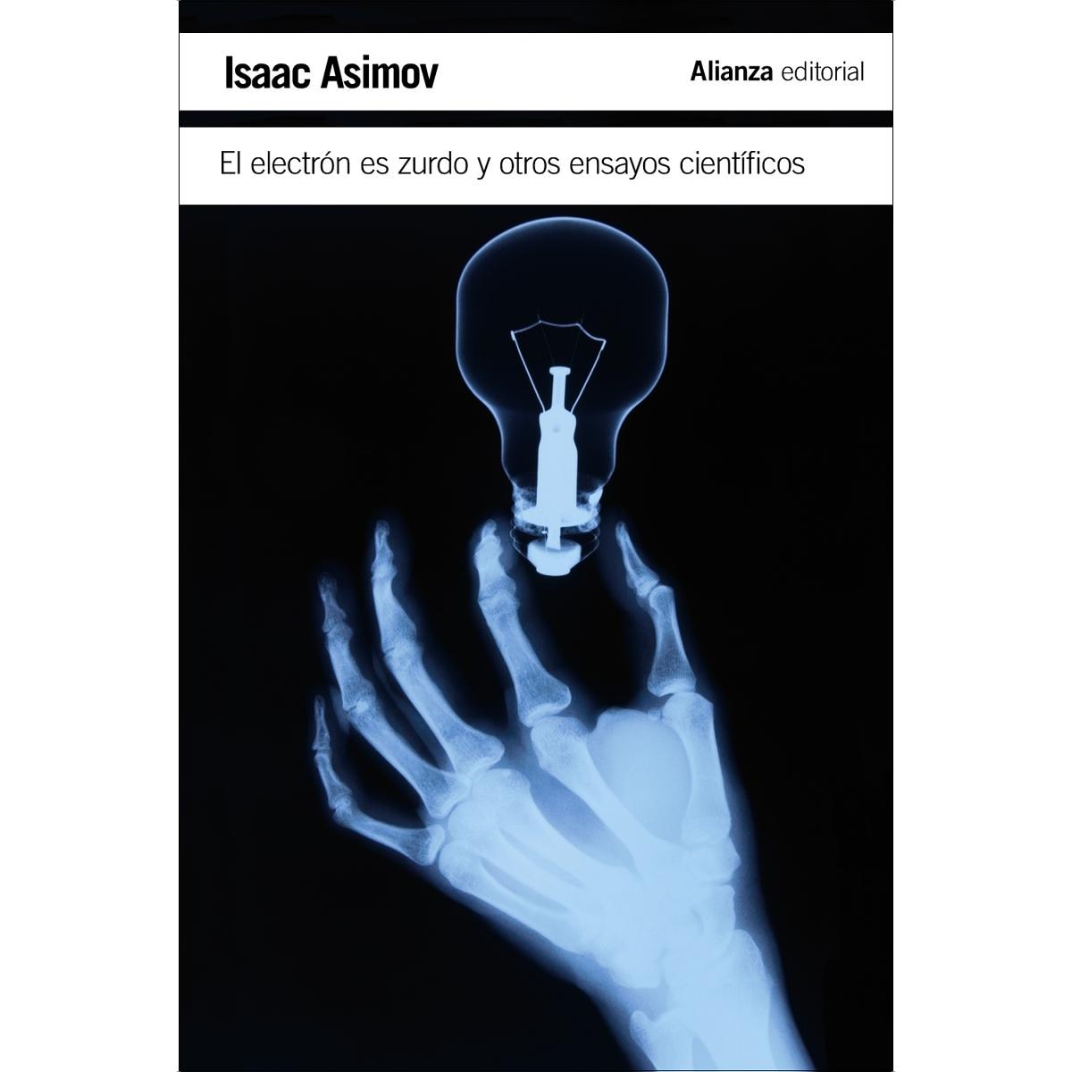 El electrón es zurdo y otros ensayos científicos(Tapa blanda) 1