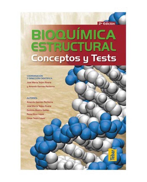 Bioquímica estructural. Conceptos y tests (2ª ED) 1