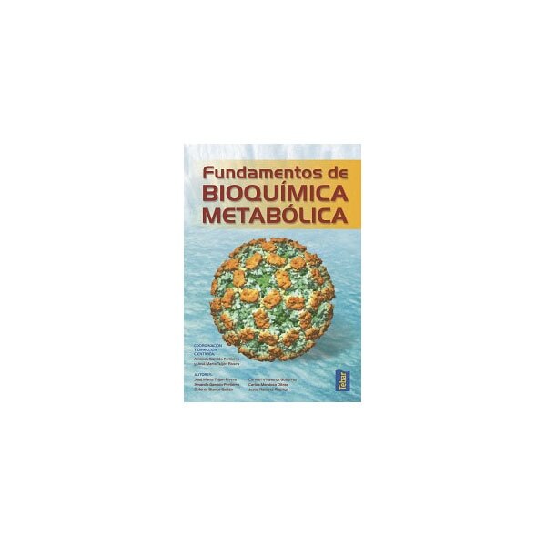 Fundamentos De Bioquímica Metabólica 1