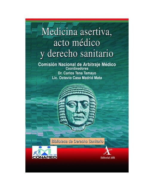 Medicina asertiva, acto médico y derecho sanitario 1