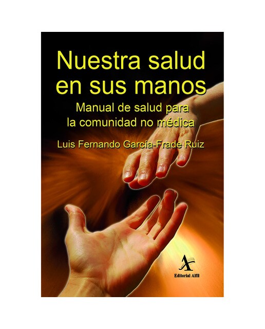 Nuestra salud en sus manos 1