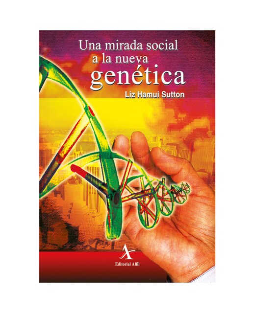 Una mirada social a la nueva genética