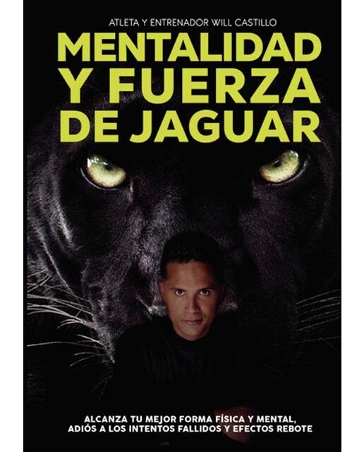 Mentalidad y fuerza de jaguar