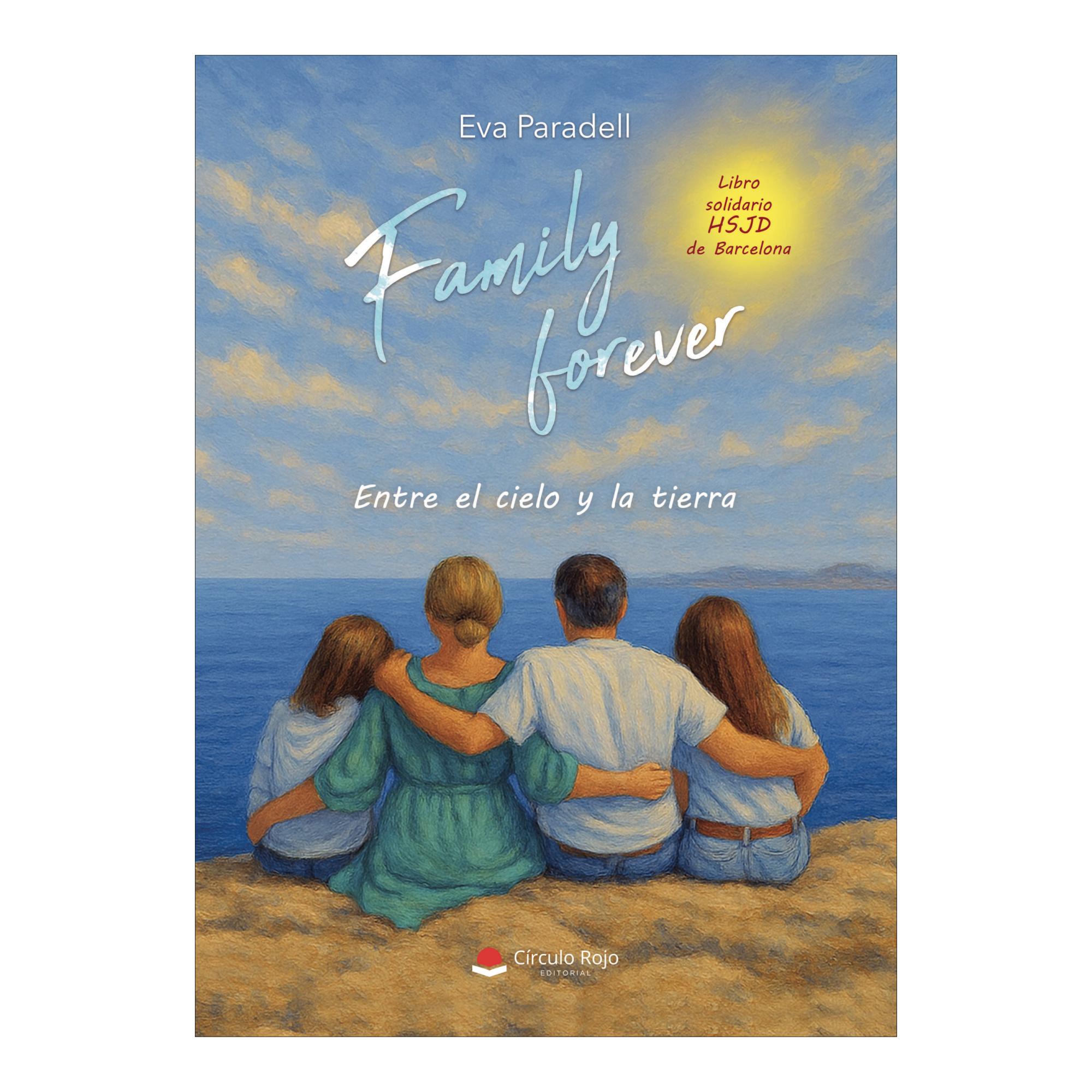 Family forever. entre el cielo y la tier