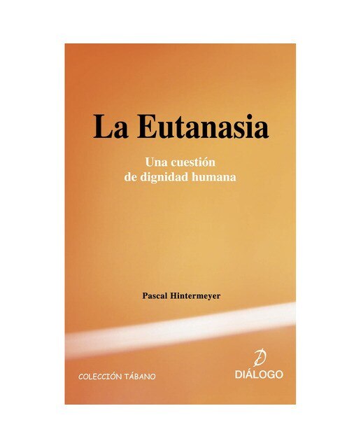 Imagem 0 de La eutanasia(Tapa blanda)