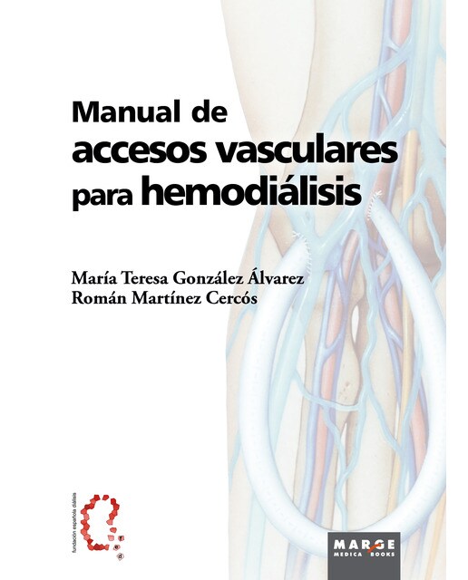 Manual de accesos vasculares para hemodiálisis(Tapa dura) 1
