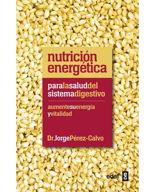 Imagen 0 de Nutrición energética para la salud del sistema digestivo  (Tapa blanda Tapa blanda con solapas)