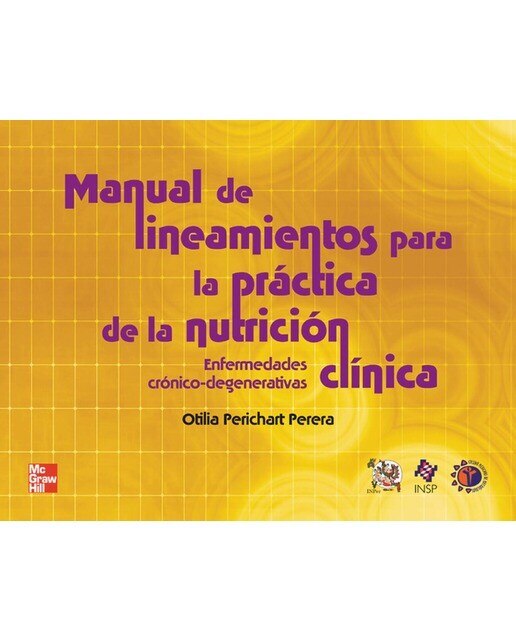 MANUAL DE LINEAMIENTOS PARA PRACTICA DE NUTRICION CLINICA 1