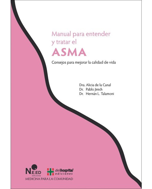 Manual para entender y tratar el asma: Consejos para mejorar la calidad de vida