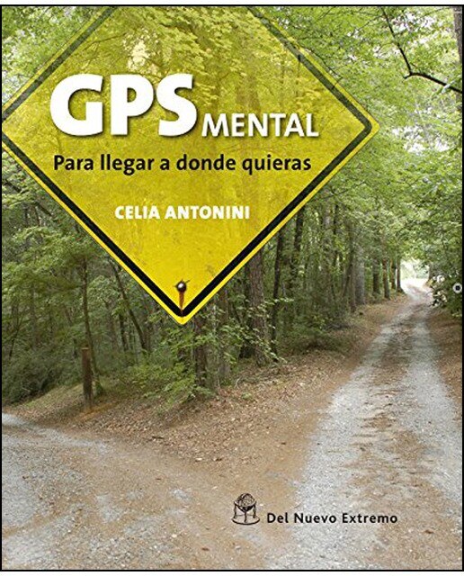 Imagen 0 de GPS mental: Para llegar a donde quieres (Tapa blanda)