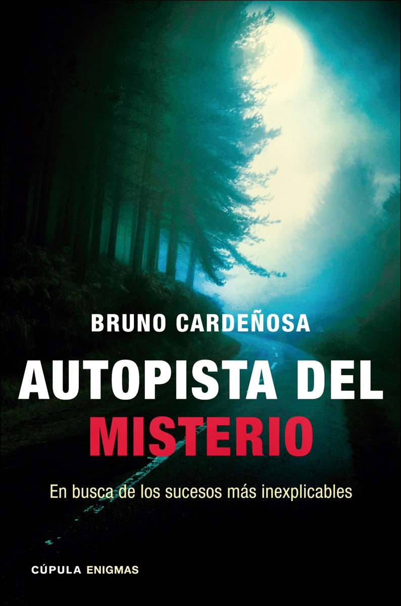 Imagem 0 de Autopista del misterio: En busca de los sucesos más inexplicables (Capa mole com abas)