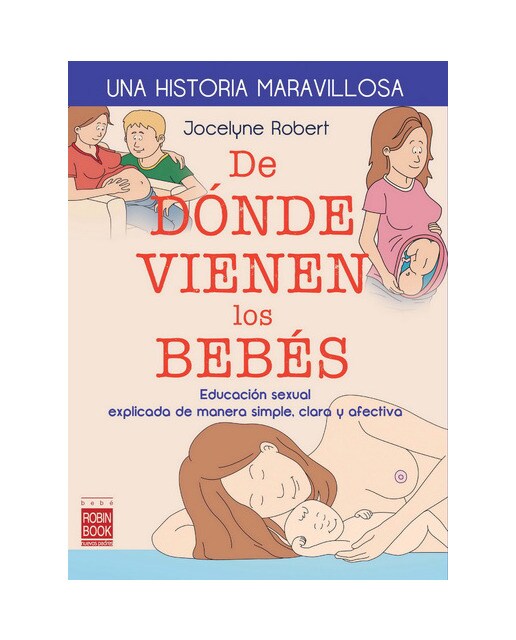 Imagen 0 de De donde vienen los bebes (Tapa dura)