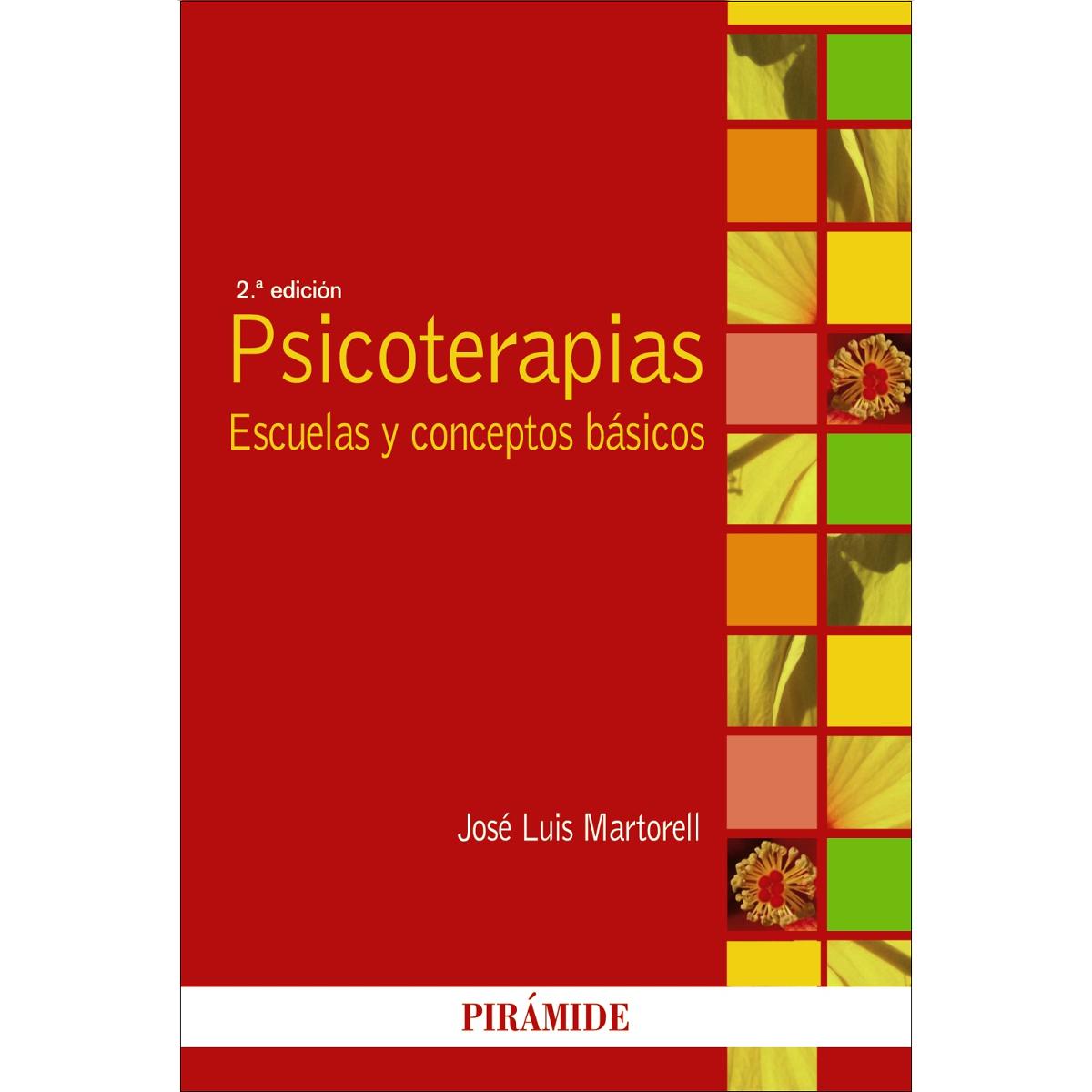Psicoterapias: Escuelas y conceptos básicos(Tapa blanda) 1