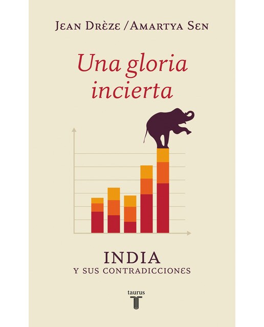 Una gloria incierta: India y sus contradicciones(Tapa blanda) 1