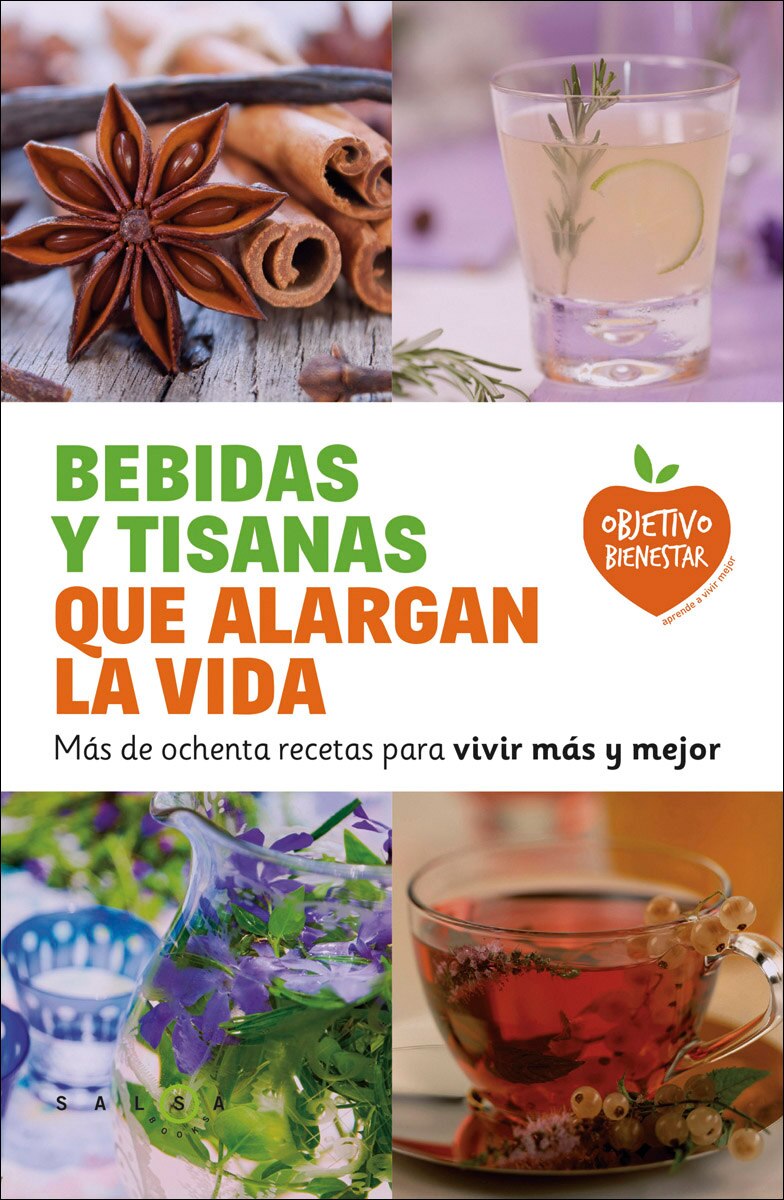 Imagen 0 de Bebidas y tisanas que alargan la vida (Tapa blanda Tapa blanda con solapas)