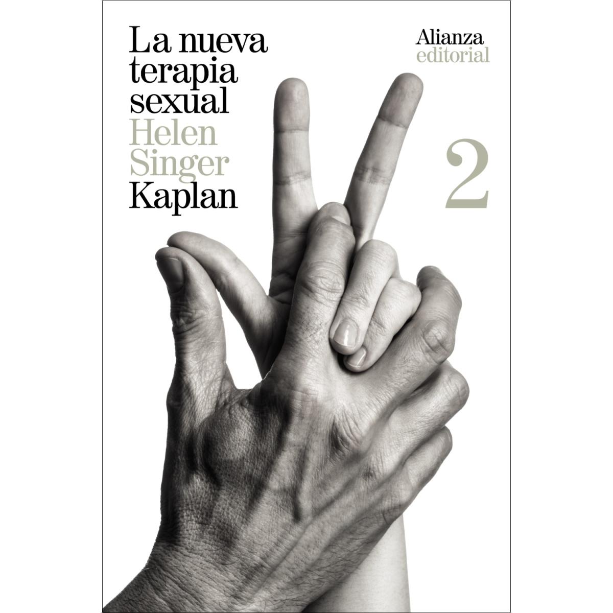 La nueva terapia sexual, 2: Tratamiento activo de las disfunciones sexuales