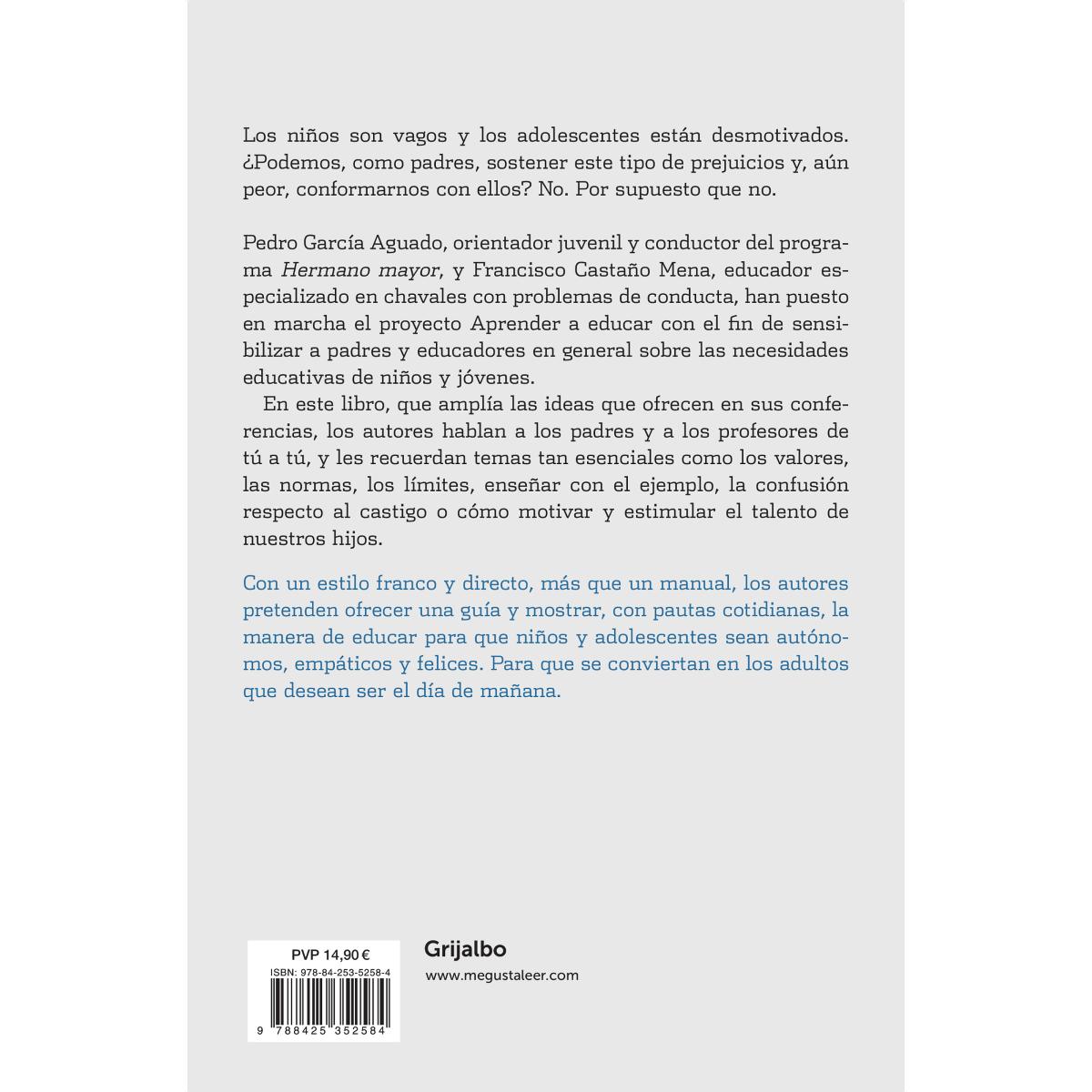 Aprender a educar: Evitar el mal comportamiento y el fracaso escolar(Tapa blanda) 2