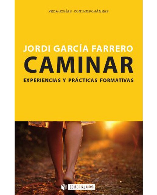 Caminar. Experiencias y prácticas formativas