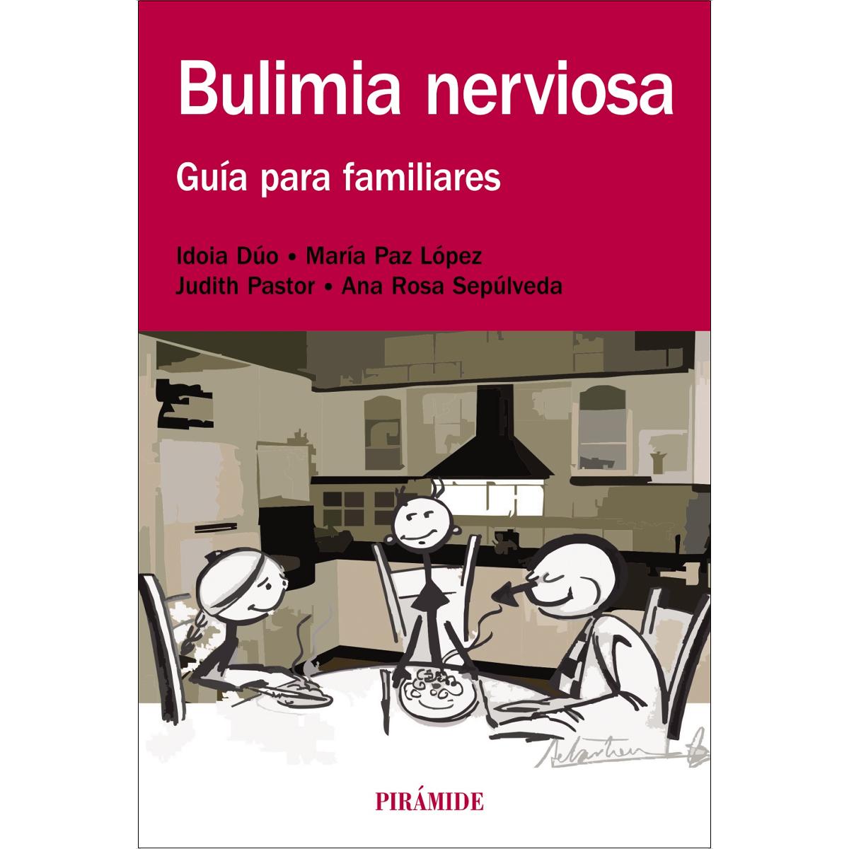 Bulimia nerviosa: Guía para familiares (Capa mole com abas) 1