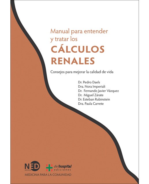 Imagen 0 de Manual para entender y tratar los cálculos renales: Consejos para mejorar la calidad de vida (Tapa blanda)