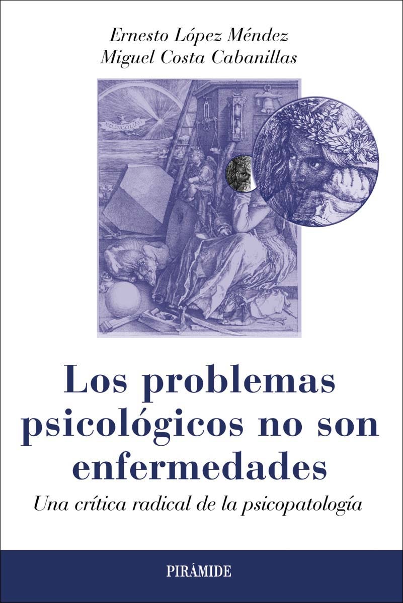Los problemas psicológicos no son enfermedades: Una crítica radical de la psicopatología (Capa mole com abas) 1