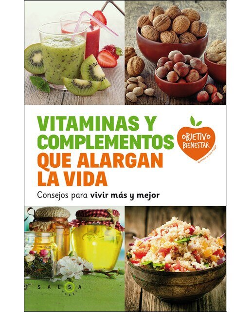 Imagen 0 de Vitaminas y complementos que alargan la vida: Consejos para vivir más y mejor (Tapa blanda con solapas)