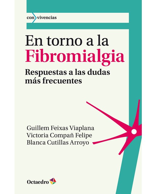 En torno a la fibromialgia: Respuestas a las dudas más frecuentes