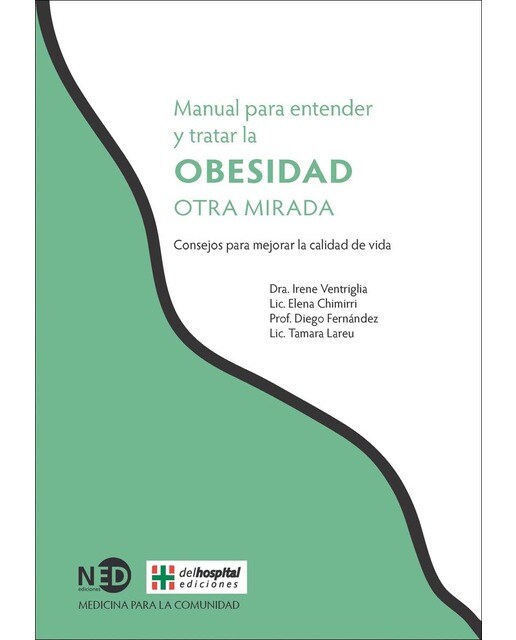 Imagem 0 de Manual para entender y tratar la obesidad: Otra mirada. Consejos para mejorar la calidad de vida(Tapa blanda)