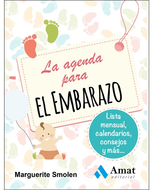 La Agenda Para El Embarazo: Listas Mensuales. Calendario. Consejos Y Más 1