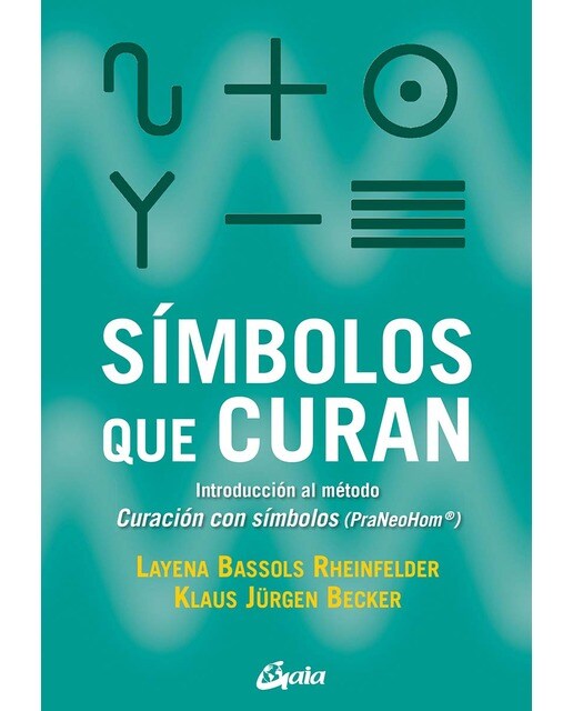 Imagen 0 de Símbolos que curan: Introducción al método Curación con símbolos (PraNeoHom®)  (Tapa blanda con solapas)