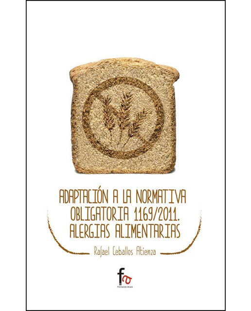 ADAPTACION A LA NORMATIVA OBLIGATORIA 1169-2011. ALERGIAS ALIMENTARIAS